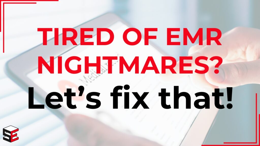 EMR Nightmares